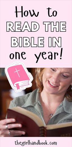 a woman reading a book with the title how to read the bible in one year