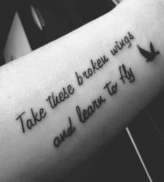 Best 52 Tattoo Quotes in Pictures Beatles Lyrics Tattoo, Second Plank, Divorce Tattoo, Arm Quote Tattoos, Unique Forearm Tattoos, Meaningful Tattoo Quotes, Lyric Tattoos, Broken Wings, Plank Challenge