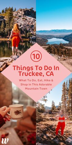 things to do in truckee, ca what to do, eat, hike and enjoy the smoky mountain town