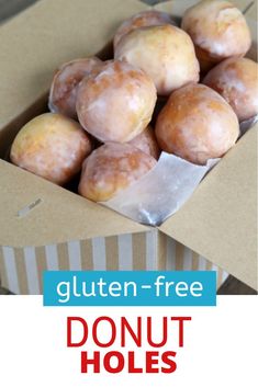 a box full of glazed donuts with the words gluten - free donut holes