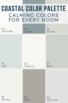 several shades of gray and white with the words coastal color palette calming colors for every room