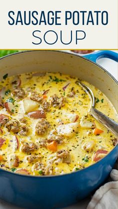 sausage potato soup in a blue pot with a spoon on the side and text overlay that reads sausage potato soup