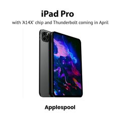 an advertisement for the new ipad pro with 4x chip and thunderbot coming in april