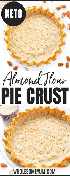 Keto Almond Flour Pie Crust Almond Flour Pastry Dough, Keto Pies, Almond Flour Pie Crust, Low Carb Pie Crust, Keto Pie, Sugar Free Pie, Almond Pie, Pie Crust Recipe Easy