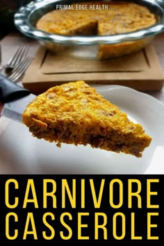 the cover of carnivore casserole is being held by a fork