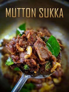 a spoon full of food with the title mutton sukka