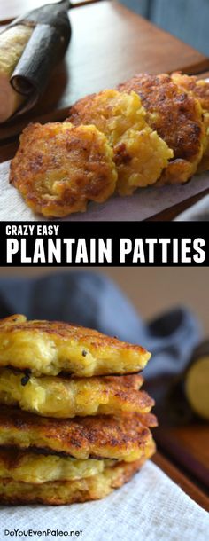 two pictures of pancakes with the words, crazy easy plantain patties