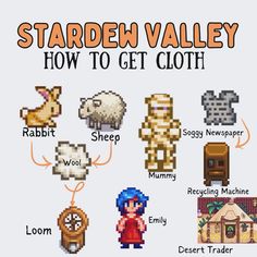 the stardew valley how to get cloth info sheet with pictures and text on it