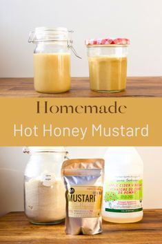 the ingredients for homemade hot honey mustard