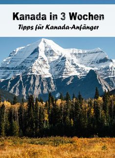 the mountains and trees are covered in snow with text overlay that reads kanda'n 3 wochen tips for kanda - anhanger