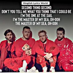 three men sitting next to each other in red sweatsuits with the words, i'm the master of my sea, oh - oohh