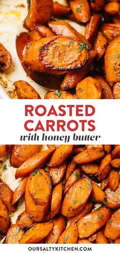 roasted carrots with honey butter and parsley on top