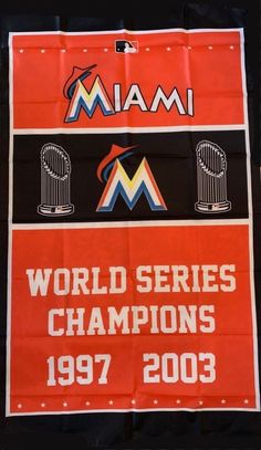 the miami marlins world series champs banner