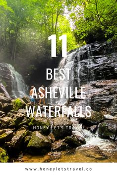 waterfall with text overlay that says 11 best ashveli waterfalls honeyletstripe