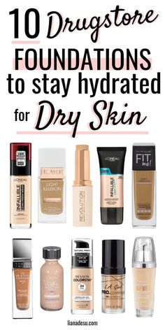 How To Choose Foundation, Foundations For Dry Skin, Best Foundation For Dry Skin, Flawless Foundation Application, Best Drugstore Foundation, Dry Skin Makeup, Moisturizing Foundation, Makeup Tip