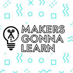 makersgonnalearn