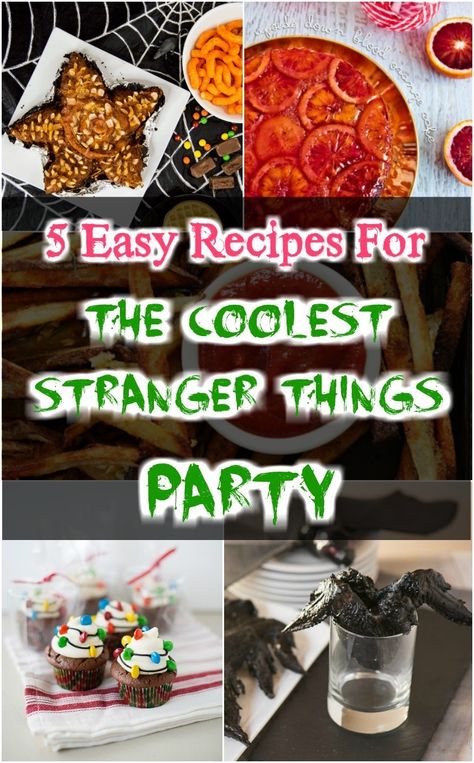 5 Easy Recipes For The Coolest Stranger Things Party Stranger Things Menu Ideas, Stranger Things Dinner Ideas, Stranger Things Food Recipes, Easy Stranger Things Cake, Stranger Things Food Party, Stranger Things Treats, Stranger Things Birthday Party Food, Stranger Things Recipes, Stranger Things Food Ideas Party