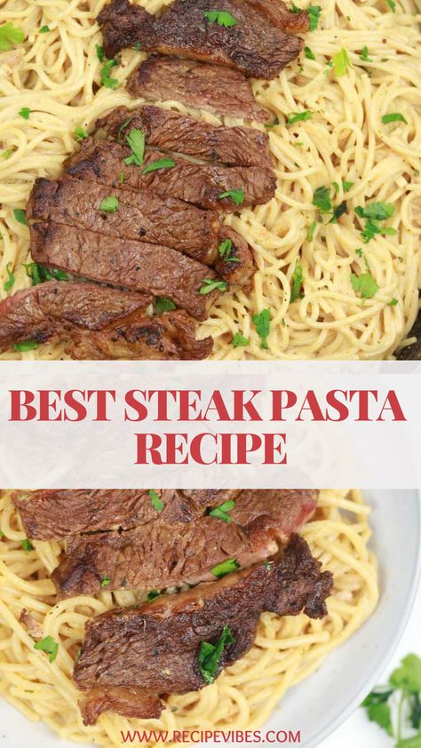 Steak Pasta Instant Pot Recipes, Steak And Parmesan Pasta, Sirloin Pasta Recipes, Steak With Noodles Recipes, Pasta For Steak, Steak Tips And Pasta, Ribeye Steak Pasta, Spaghetti And Steak Recipes, Round Steak Pasta Recipes