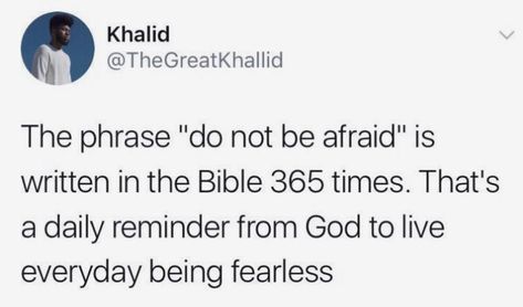 Khalid Tweets, Khalid Quotes, One Life Quotes, Inspirational Tweets, Live Quotes For Him, Positive Living Quotes, Life Is Too Short Quotes, Wise Words Quotes, Do Not Be Afraid