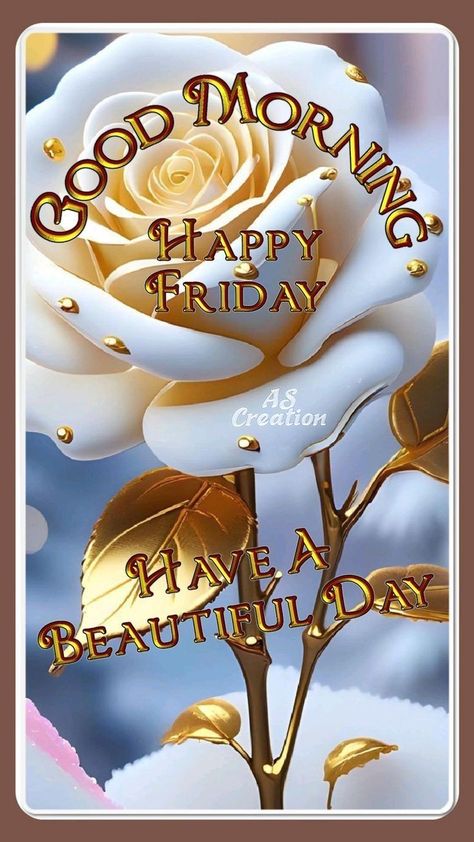 Good Friday Blessings, Friday Morning Greetings, Good Morning Meaningful Quotes, Prayers To Start Your Day, Happy Friday Pictures, Friday Gif, Good Morning Messages Friends, Friday Inspirational Quotes, Good Morning Sister Quotes