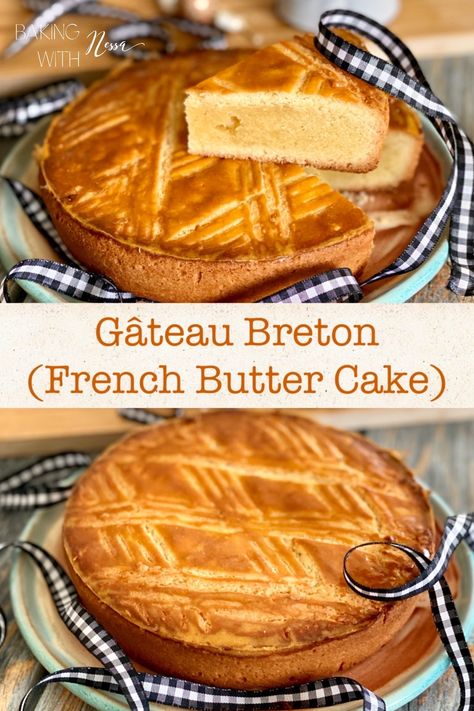 Gateau Breton Recipe, Breton Butter Cake, French Butter Cake, Scandinavian Baking, French Pastries Recipes, French Baking, French Butter, French Recipes, French Dessert