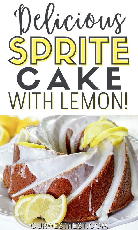 Easy and Delicious Sprite Cake Cake With Sprite Recipe, Sprite Cake Recipe, Sprite Cake 3 Ingredients, 7up Cake With Box Cake, Cake Mix And Soda Recipes, Sprite Cupcakes, Sprite Pound Cake Recipe, Cakes Made With Soda, Sprite Cake