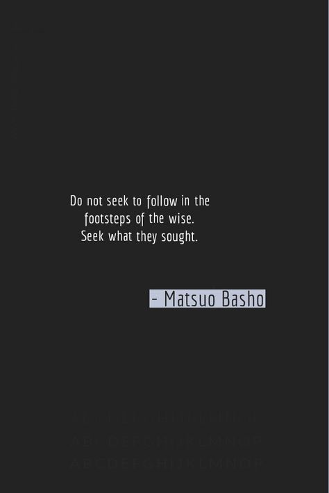 Footsteps Quote, Matsuo Basho, Rs Activities, Wallpaper Quotes, Quotes