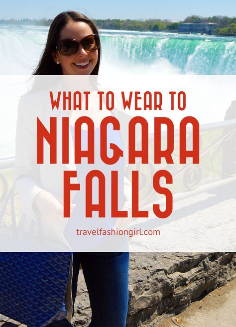 Planning a trip to Niagara Falls? From the Niagara on the Lake to the Maid of the Mist, here are some tips on what to wear to Niagara Falls! Niagara Falls In September, Niagara Falls Fashion, Niagara Falls In October, Outfit Ideas For Niagara Falls, What To Wear To Niagara Falls In October, Niagara Falls Picture Ideas New York, Maid Of The Mist Niagara Falls, What To Wear To Niagara Falls In Summer, Niagara Falls Canada Outfit