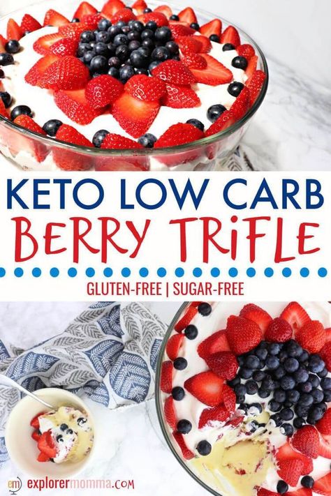 Keto berry trifle is the ideal low carb dessert centerpiece for Memorial Day, the Fourth of July, or any summer party. Gluten-free, sugar-free creamy deliciousness will have friends asking for more. #ketodessert #lowcarbdessert #ketorecipes Low Sugar 4th Of July Desserts, Low Carb Memorial Day Desserts, Keto Memorial Day Dessert, Low Carb July 4th Food, Low Carb 4th Of July Desserts, 4th Of July Keto Food, Keto Fourth Of July Recipes, Low Carb 4th Of July Food, Keto Memorial Day Recipes