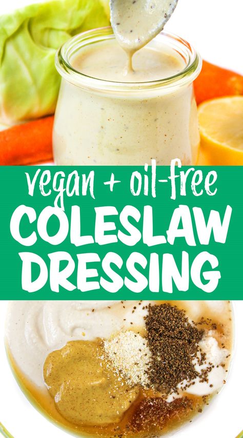 Oil Free Coleslaw Dressing, Vegan Slaw Dressing, Vegan Sauces And Dressings, Vegan Coleslaw Dressing, Wfpb Recipes No Oil, Easy Vegan Coleslaw, Cabin Meals, Vegan Salsa, Apple Coleslaw Recipe