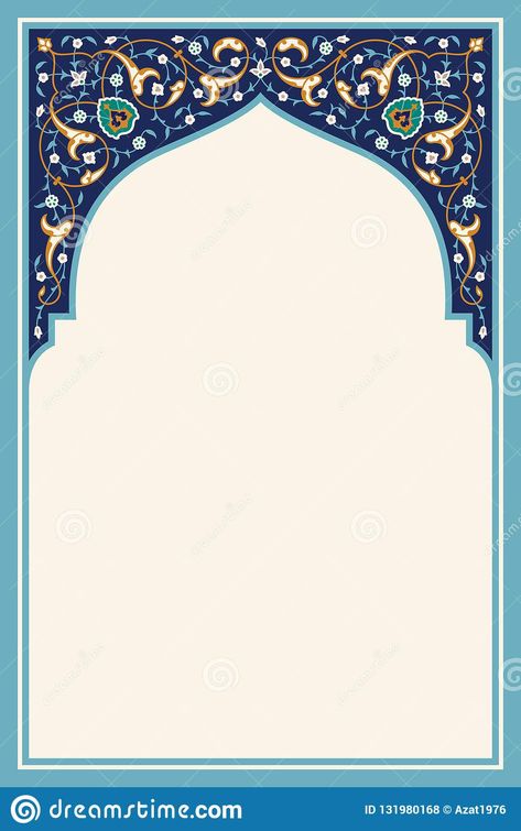 Islamic Floral Arch For Your Design Stock Vector - Illustration of islam, card: 131980168 Islamic Border Design Frames, Islamic Border Design, Islamic Design Graphic, Arabic Background, Arch Background, Islamic Border, Islamic Design Pattern, Wedding Background Wallpaper, Muslim Prayer Rug