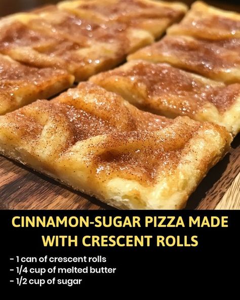 Cinnamon Sugar Crescents, Cinnamon Sugar Pizza, Cinnamon Sugar Crescent Rolls, Crescent Roll Pizza, Dessert Breads, Butter Cinnamon, Chocolate Pie Recipes, Flavored Butter, Fruit Toppings