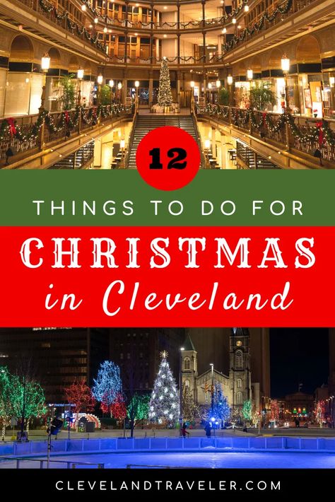 12 Things to do During Christmas in Cleveland, Ohio #Cleveland #Christmas Things To Do During Christmas, Cleveland Christmas, Things To Do For Christmas, Christmas Story House, Christmas Travel Destinations, Christmas Things To Do, Road Trip Places, Christmas Date, Best Christmas Lights