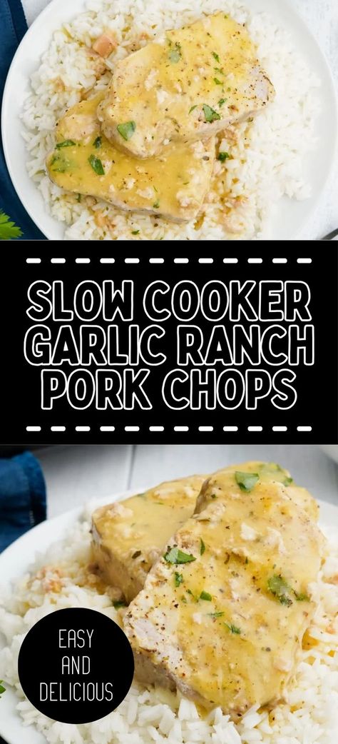 Collage of overhead shot of plateful of garlic ranch pork chops and rice at top and closeup shot of garlic ranch pork chops and rice at bottom. Ranch Gravy, Ranch Pork Chops Crock Pot, Garlic Ranch, Pork Chops And Rice, Zesty Ranch, Pork Crockpot Recipes, Pork Chop Recipes Crockpot, Ranch Pork Chops, Crockpot Pork Chops