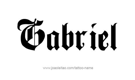 Gabriel Angel Name Tattoo Designs Gabriel The Angel Tattoo, Angel Name Tattoo, Gabriel Name, Gabriel Tattoo, Gabriel Angel, Angel Name, Best Tattoo Fonts, Fonts Style, Number Tattoos