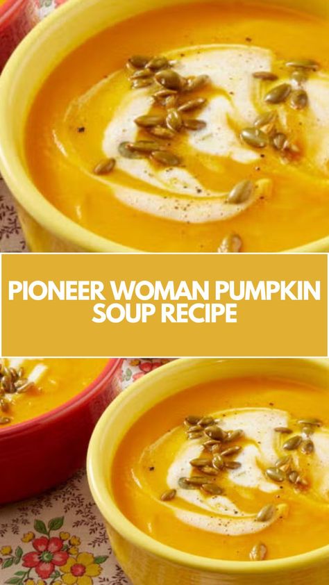 This delicious Pioneer Woman Pumpkin Soup is a creamy, comforting bowl of fall flavors that’s quick and simple to make. Perfect for chilly days, it features roasted pumpkin, a hint of maple syrup, and a dash of nutmeg for warmth. You can easily customize it with ingredients like chicken stock or toasted pumpkin seeds for added crunch. Chicken And Pumpkin Soup, What To Make With Canned Pumpkin, Pioneer Woman Soup Recipes, Pumpkin Soup With Canned Pumpkin, Pioneer Woman Soups, Pumpkin Soup Recipe Easy, Pioneer Kitchen, Pumpkin Bisque, Cozy Soups