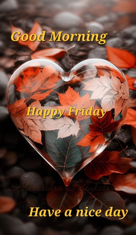 Good Morning Happy Friday Fall Images, Happy Friday Fall Images, Happy Friday Winter, Happy Friday Good Morning, Friday Morning Greetings, Fall Friday, Good Friday Morning, Cheers To Friday, Good Morning Winter