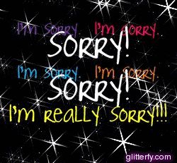 Sorry Sorry Gif, Sorry Baby, Beats Wallpaper, I Am Really Sorry, Good Morning Beautiful Flowers, Display Pictures, Very Sorry, Really Sorry, Glitter Graphics