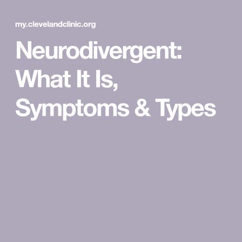 Neurodivergent: What It Is, Symptoms & Types Signs Of Neurodivergence, What Is Neurodivergent, Neurodivergent Meaning, Neurodivergent Symptoms, Inattentive Add, Neuro Divergent, Bird Brain, Nonverbal Communication, Processing Disorder