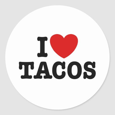 I Love Tacos Classic Round Sticker #AD , #PAID, #Classic#Sticker#created#Shop Round Stickers, Tacos, I Love, Stars, Gifts