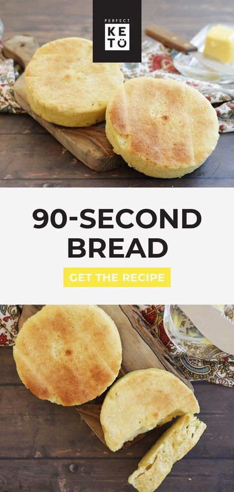 90-second keto bread is quick and ready in the microwave in just seconds. Using just a few simple ingredients -- almond flour, eggs, and butter -- you’ll be enjoying your grilled cheese and morning toast in no time. Stovetop instructions included. #keto #KetoRecipes #KetoLifestyle #PerfectKeto Easy Keto Bread Recipe, Low Carb Pancake Recipe, 90 Second Bread, Keto Flour, Keto Bread Recipe, 90 Second Keto Bread, Keto Banana Bread, Morning Toast, Almond Flour Bread