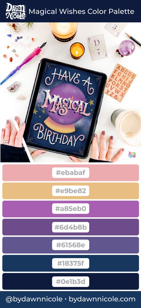 Have A Magical Birthday, Birthday Artwork, Palettes Color, Hand Lettering For Beginners, Magical Birthday, Hex Color Palette, Color Schemes Colour Palettes, Ipad Lettering, Disney Colors