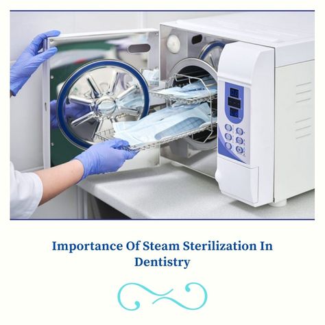 Dental Sterilization, School Necessities, Dental Assisting, Moist Heat, Hygiene Care, Tooth Enamel, Dental Center, Infection Control, Dental Instruments