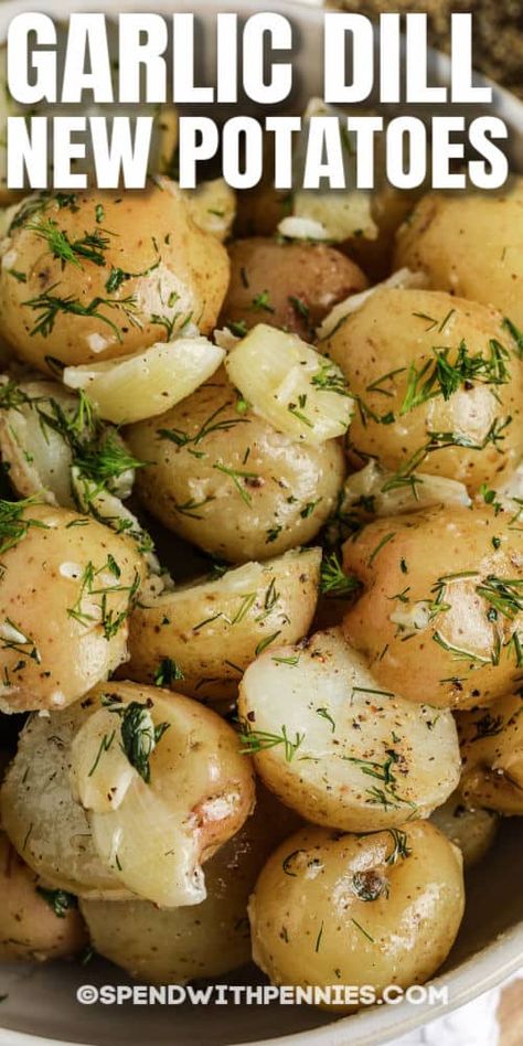 Garlic Dill New Potatoes are so easy to make and only use 4 simple ingredients. Baby potatoes are cooked on the stovetop, then mixed with garlic, dill, and butter!  #spendwithpennies #garlicdillnewpotatoes #recipe #sidedish #stovetop Boiled New Potatoes, Side Veggies, Baby Potato Recipes, Dill Potatoes, New Potatoes, Scalloped Potato Recipes, Potato Recipes Side Dishes, Salad Pasta, Potato Sides