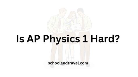 AP Physics 1 is arguably one of the most demanding AP science classes. This class has one of the lowest pass rates of all APs. However, without dispute, AP Physics 1 class still offers high schoolers a feel of what they will experience in college and an opportunity to earn college credit. This post will […] The post Is AP Physics 1 Hard? (Definition, Worth, Structure, FAQs) | 2023 appeared first on School & Travel. Ap Physics, Best Way To Study, Travel School, College Degree, Physics, Science, Feelings