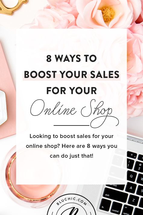 8 Ways To Boost Your Sales for Your Online Shop | Looking to boost sales for your online shop? Check out this blog post to learn 8 unique ways you can increase your profits now! #onlineshop #entrepreneur #marketingtips Product Based Business, Sales Tips, Business Sales, Boutique Sales, Increase Sales, Etsy Sales, Small Business Tips, Craft Business, Creative Entrepreneurs