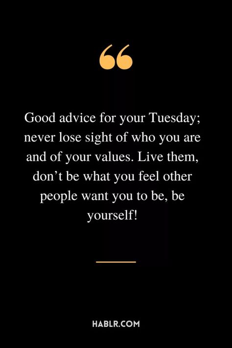 Tuesday Grind Quotes, Choose Day Tuesday Quotes, Tuesday Motivation Inspiration Wisdom, Tuesday Morning Motivation, Motivational Tuesday Quotes, Tuesday Quotes Funny, Tuesday Motivation Quotes, Tuesday Quotes Good Morning, Gentlemen's Guide