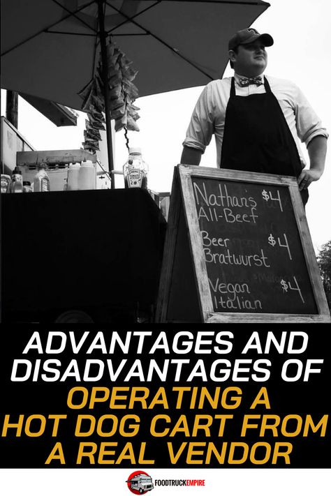 Advantages and Disadvantages of Operating a Hot Dog Cart from a Real Vendor | FTE Episode 090 Hot Dog Cart Business, Hot Dog Cart Ideas, Hot Dog Stand Ideas, Hot Dog Business, Hot Dog Food Truck, Hot Dog Vendor, Baseball Games For Kids, Taco Cart, Food Trailers