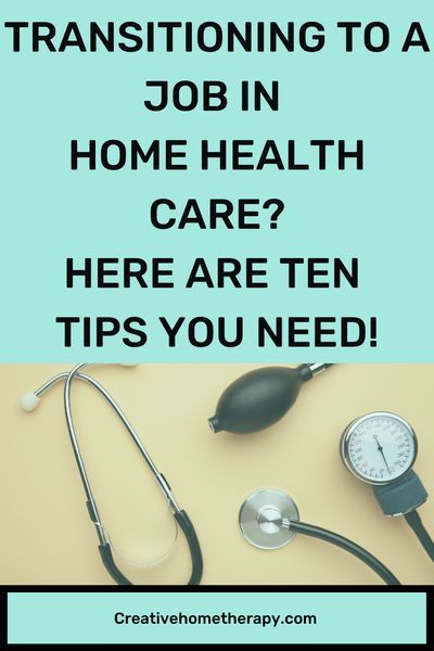 10 Tips for Transitioning to a Job in Home Health Care. Check Out Creative Home Therapy for #jobtransitiontips #homecaretips #homehealthjob #homehealth Nursing School Scholarships, Home Therapy, Home Health Nurse, Home Care Agency, Home Health Aide, Nursing School Humor, Healthcare Jobs, Nursing School Survival, Health Signs