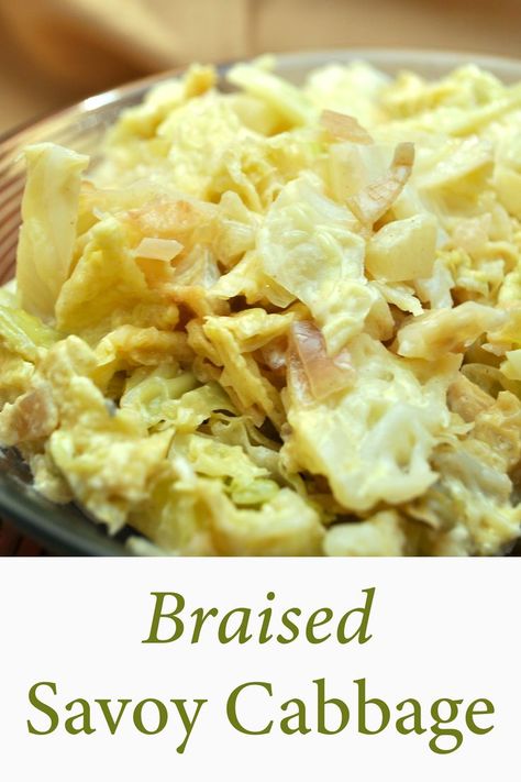 Braised Savoy or Green Cabbage makes an almost effortless side dish. This recipe is for 2 but make more - it keeps well. #CookedCabbage #SavoyCabbage #BraisedCabbage Savoy Cabbage Recipes Side Dishes, Savoy Cabbage Recipes, Easy Dinner Sides, Recipes Side Dishes, Cabbage Side Dish, Easy Healthy Side Dishes, Easy Dinner Casseroles, Braised Cabbage, Healthy Side Dish